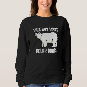Boy Likes Polar Bears Expedition Wilderness Premiu Sweatshirt