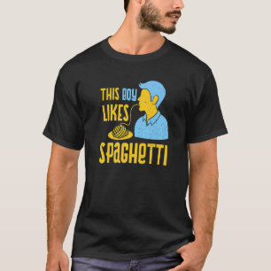 Boy Likes Spaghetti Italian Food Pasta T-Shirt