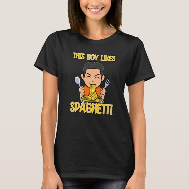 Boy Likes Spaghetti Italian Noodles Food Chef   T-Shirt (Front)