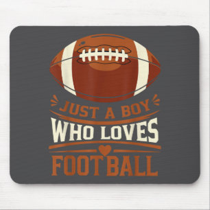 Boy Loves Football Sports Fan Mouse Pad