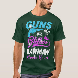 Boy Or Girl Pink Or Blue Mawmaw Loves You Gender R T-Shirt