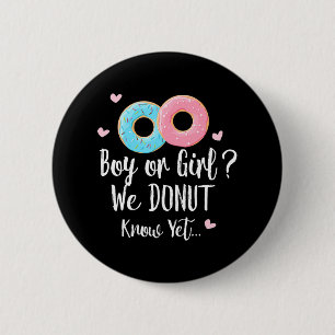 Boy or Girl We Donut Know Gender Reveal 6 Cm Round Badge