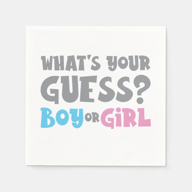Boy or Girl What's Your Guess Gender Reveal Napkin (Front)