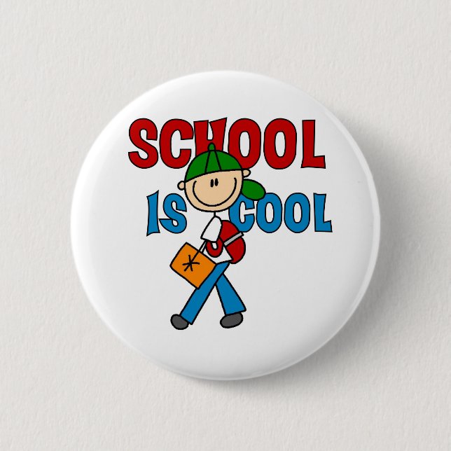 Boy School is Cool 6 Cm Round Badge (Front)