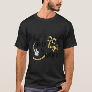 Boy Second Birthday Rap Mr Two Legit Hip Hop 2Nd B T-Shirt