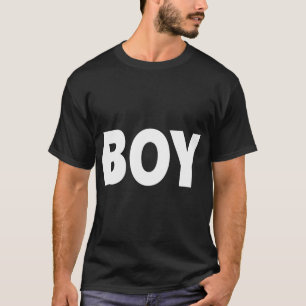 Boy! T-Shirt