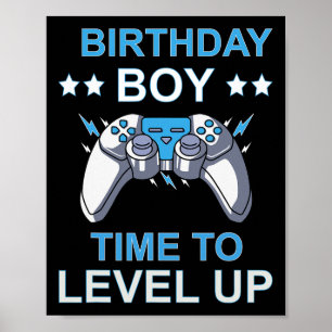 Boy Time To Level Up Video Game Birthday Boys Kids Poster