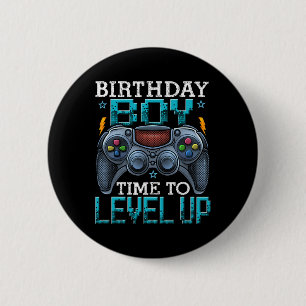 Boy Time To Level Up Video Game Birthday Gamer 12 6 Cm Round Badge