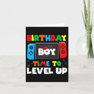 Boy Time To Level Up Video Game Birthday Gamer 4  Card