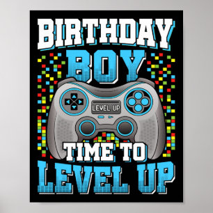 Boy Time To Level Up Video Game Birthday Kid 2 Poster