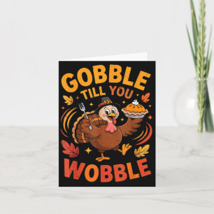 Boy Toddler Gobble Till You Wobble Turkey Funny Th Card