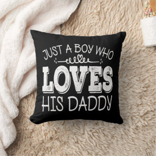 Boy Who Loves His Daddy Cool Kids Birthday Party Cushion