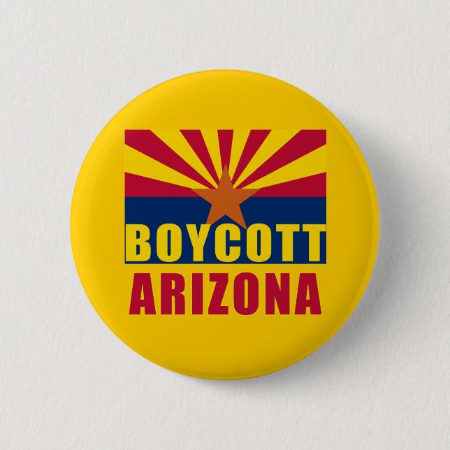 BOYCOTT ARIZONA Tshirts, Buttons, Hoodies 6 Cm Round Badge (Front)