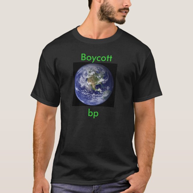 Boycott bp T-Shirt (Front)