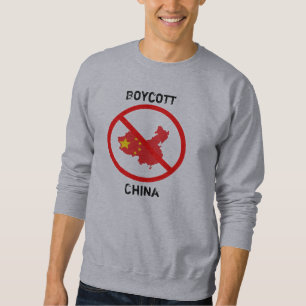 Boycott China Sweatshirt