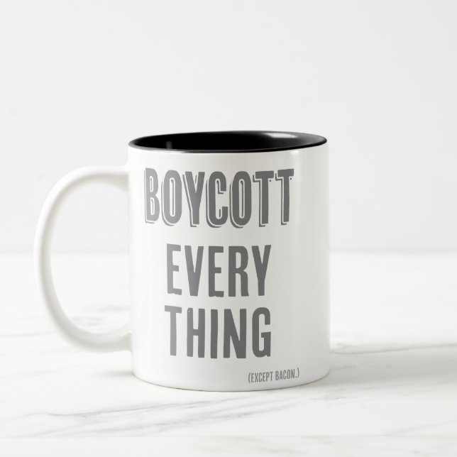 Boycott Everything (except bacon) Two-Tone Coffee Mug (Left)