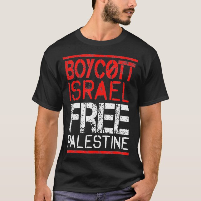 Boycott Israel Free Palestine  Gaza War Awareness  T-Shirt (Front)