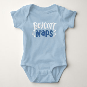 BOYCOTT NAPS – Baby’s First Rebellion Baby Bodysuit
