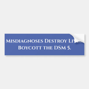 Boycott the DSM 5 Bumper Sticker
