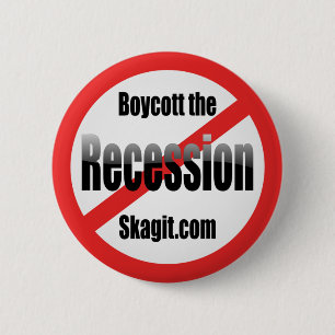 boycott-the-recession-skagit 6 cm round badge