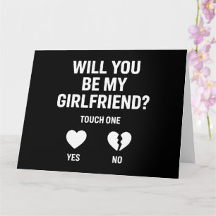 Boyfriend Ask her Will You Be My Girlfriend  Card
