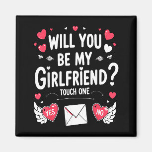 Boyfriend Ask Her Will You Be My Girlfriend Valent Magnet