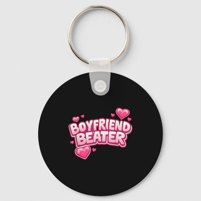 Boyfriend Beater Funny Tee  Key Ring (Front)