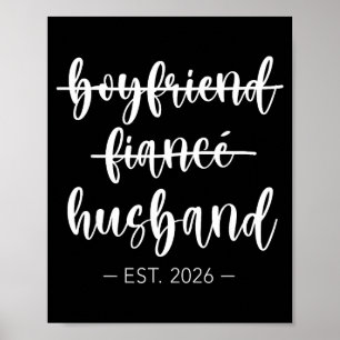 Boyfriend Fiance Husband 2026 Married Wedding Poster