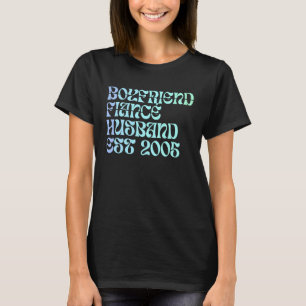 Boyfriend Fiance Husband Est 2005 Wedding Annivers T-Shirt