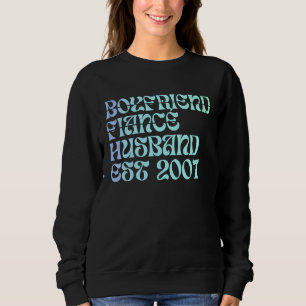 Boyfriend Fiance Husband Est 2007 Wedding Annivers Sweatshirt
