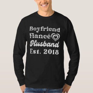 Boyfriend Fiance Husband Est 2018 Wedding Annivers T-Shirt