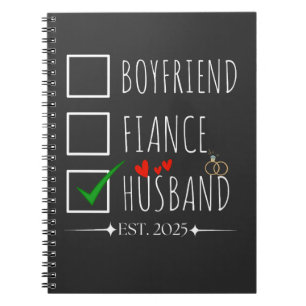 Boyfriend Fiancé Husband Est. 2025 Just Married Notebook