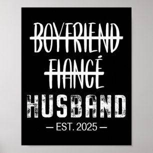 Boyfriend Fiance Husband Funny Newlywed Couples Ho Poster