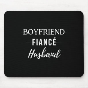 Boyfriend Fiance Husband Funny Wedding Groom Just  Mouse Pad