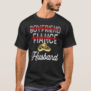 Boyfriend Fiance Husband Groom Wedding Themed T-Shirt
