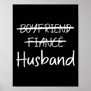 Boyfriend Fiance Husband Tees Bachelorette Wedding Poster