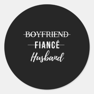 Boyfriend Fiance Husband Wedding Groom Classic Round Sticker
