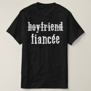 boyfriend fiancee T-Shirt