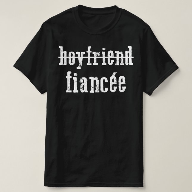 boyfriend fiancee T-Shirt (Design Front)