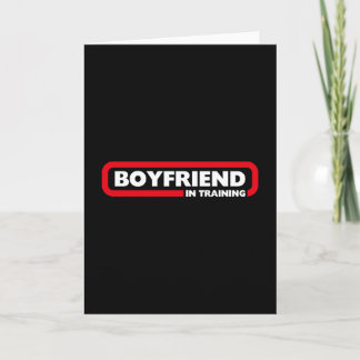 Boyfriend in Training - Valentine's Gift Holiday Card