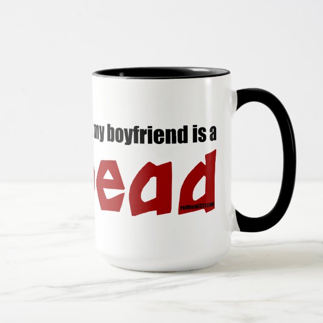 Boyfriend is a Redhead Mug (Right)