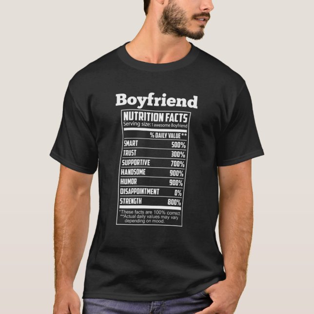 Boyfriend Nutrition Facts Funny Father's Day Men B T-Shirt (Front)
