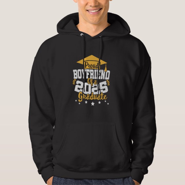Boyfriend of a 2025 Graduate Class Senior Graduati Hoodie (Front)
