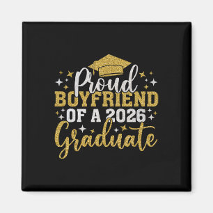 Boyfriend Senior 2026 Proud Boyfriend Of A 2026 Gr Magnet