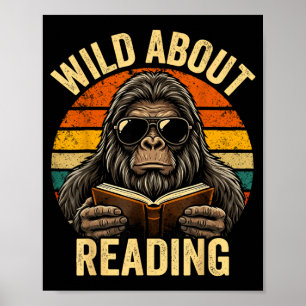 Boys animal funny wild about reading bigfoot book poster