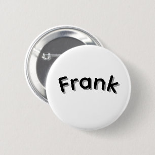 Boys Called Frank,Cooler 6 Cm Round Badge