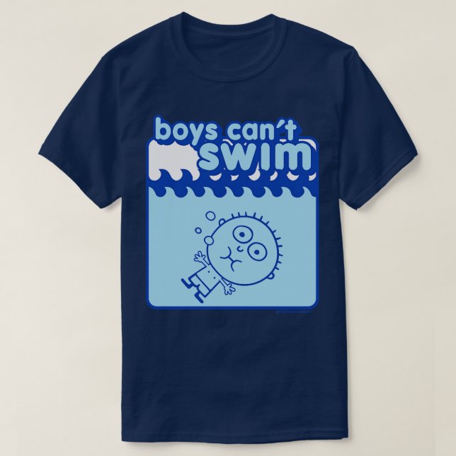 BOYS CANT SWIM T-Shirt (Design Front)