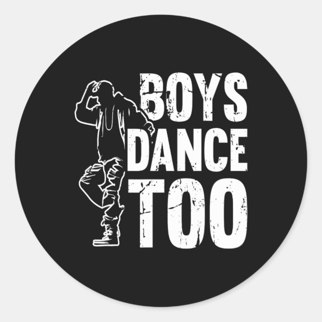 Boys Dance Too Cool Dancing Dancer  Classic Round Sticker (Front)