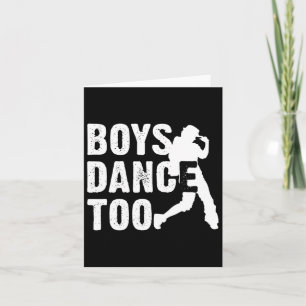 Boys Dance Too Cool Dancing Dancer Gift Shirt Card