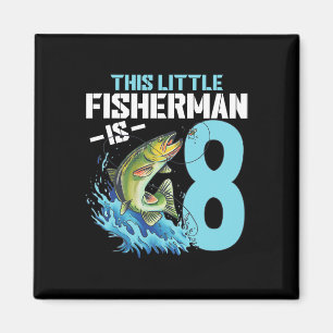 Boys Fishing Birthday Shirt 8 Year Old Boy Fisherm Magnet